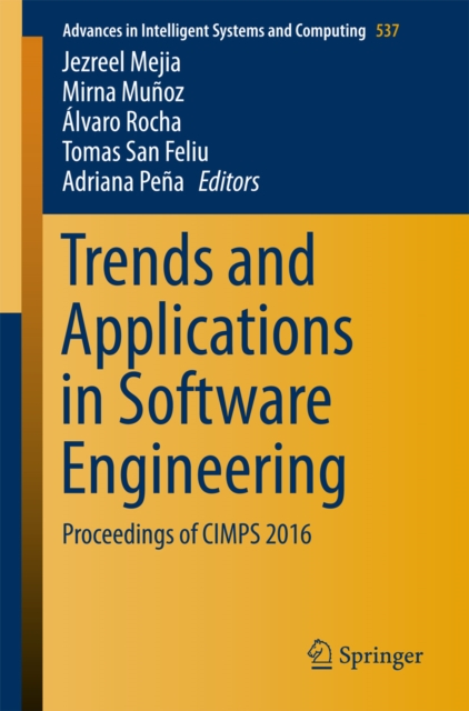 Trends and Applications in Software Engineering : Proceedings of CIMPS 2016, PDF eBook