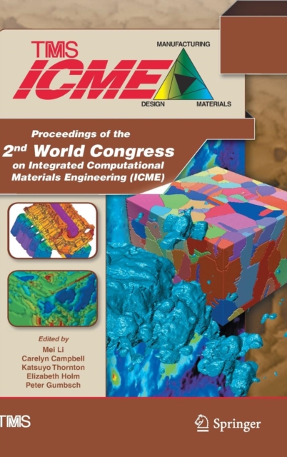 Proceedings of the 2nd World Congress on Integrated Computational Materials Engineering (ICME), Hardback Book