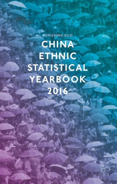 China Ethnic Statistical Yearbook 2016, Hardback Book