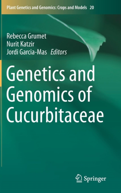 Genetics and Genomics of Cucurbitaceae, Hardback Book