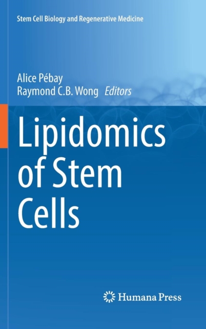 Lipidomics of Stem Cells, Hardback Book