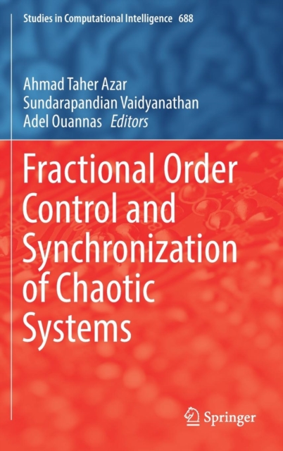 Fractional Order Control and Synchronization of Chaotic Systems, Hardback Book