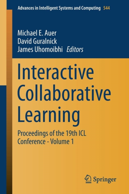 Interactive Collaborative Learning : Proceedings of the 19th ICL Conference - Volume 1, Paperback / softback Book