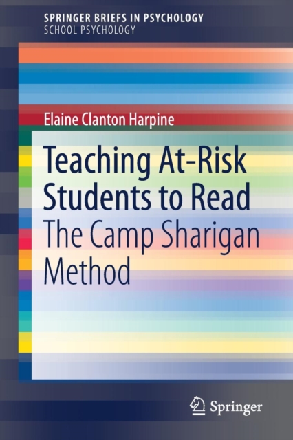 Teaching At-Risk Students to Read : The Camp Sharigan Method, Paperback / softback Book