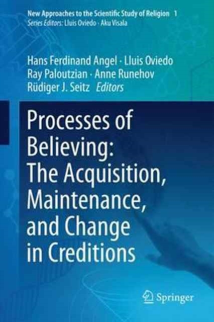 Processes of Believing: The Acquisition, Maintenance, and Change in Creditions, Hardback Book