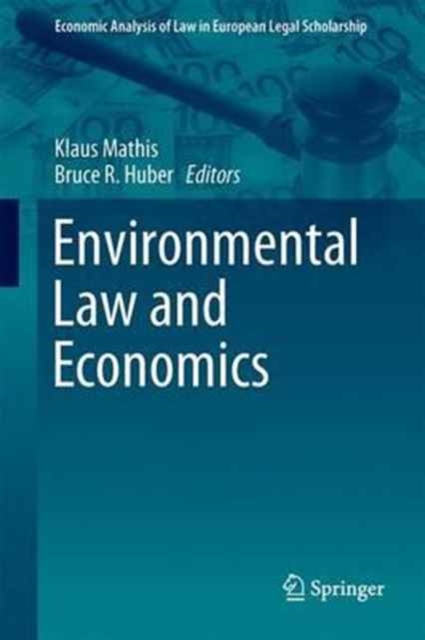 Environmental Law and Economics, Hardback Book