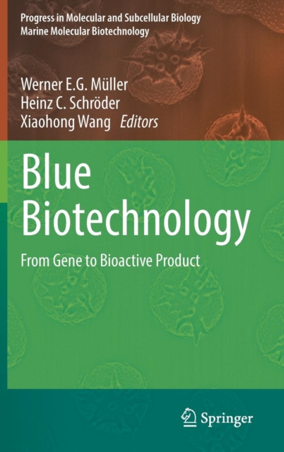 Blue Biotechnology : From Gene to Bioactive Product, Hardback Book