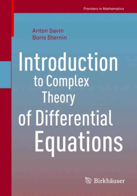 Introduction to Complex Theory of Differential Equations, Paperback / softback Book