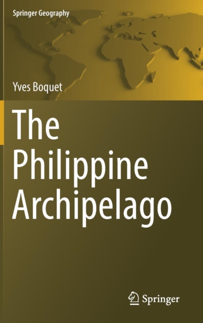 The Philippine Archipelago, Hardback Book