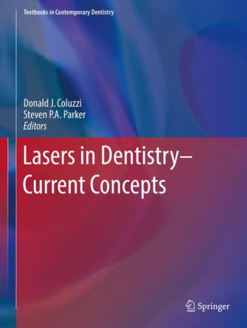 Lasers in Dentistry-Current Concepts, Hardback Book