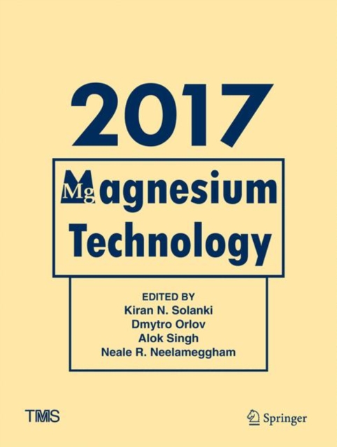 Magnesium Technology 2017, Hardback Book