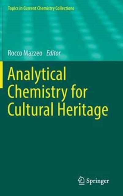 Analytical Chemistry for Cultural Heritage, Hardback Book