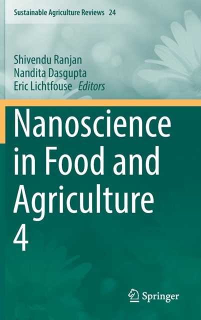 Nanoscience in Food and Agriculture 4, Hardback Book
