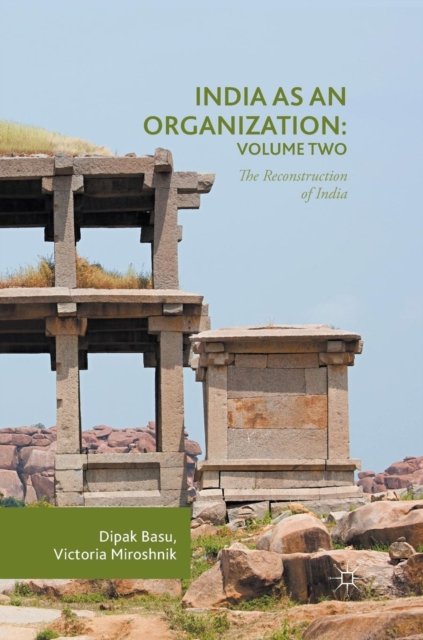 India as an Organization: Volume Two : The Reconstruction of India, Hardback Book