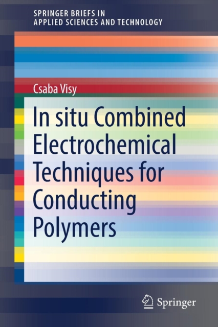 In situ Combined Electrochemical Techniques for Conducting Polymers, Paperback / softback Book