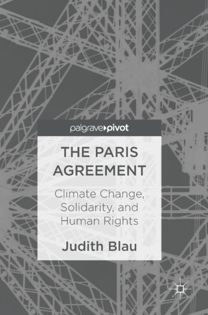 The Paris Agreement : Climate Change, Solidarity, and Human Rights, Hardback Book