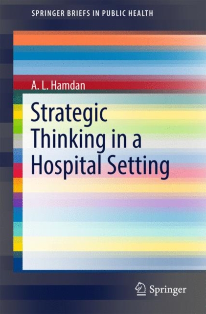 Strategic Thinking in a Hospital Setting, Paperback / softback Book