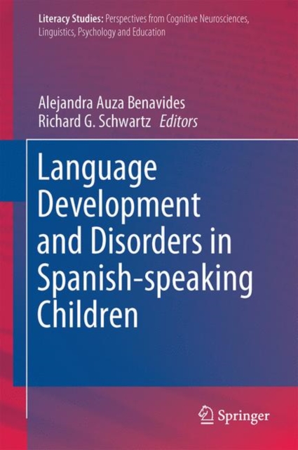 Language Development and Disorders in Spanish-speaking Children, Hardback Book
