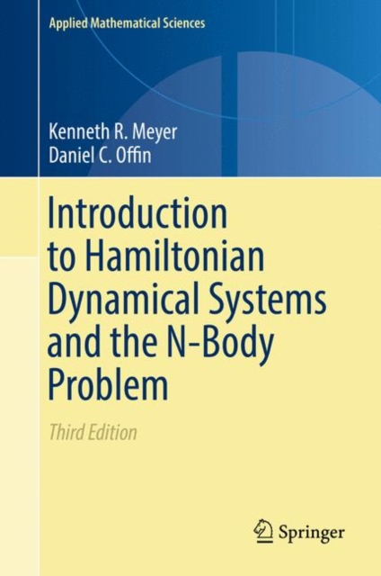 Introduction to Hamiltonian Dynamical Systems and the N-Body Problem, Hardback Book