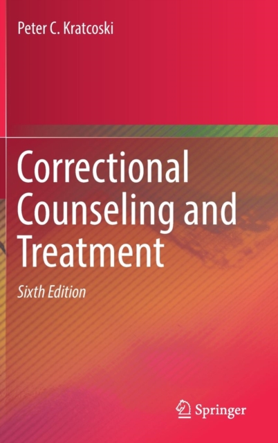 Correctional Counseling and Treatment, Hardback Book