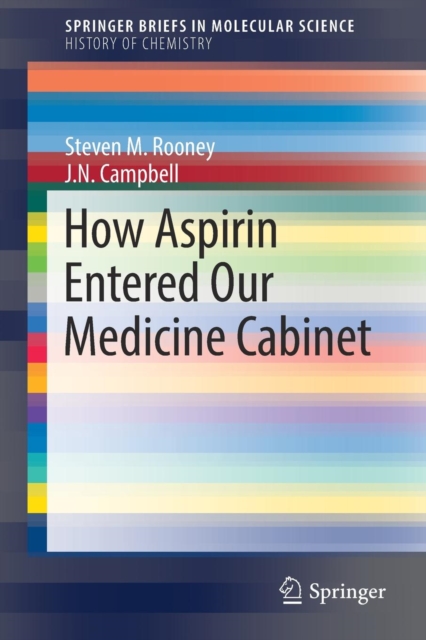 How Aspirin Entered Our Medicine Cabinet, Paperback / softback Book