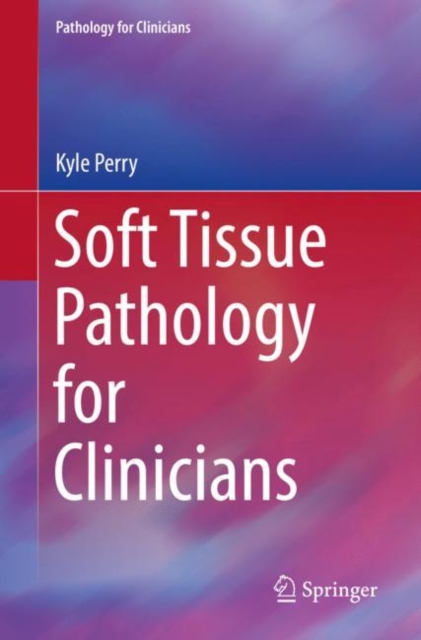 Soft Tissue Pathology for Clinicians, Paperback / softback Book