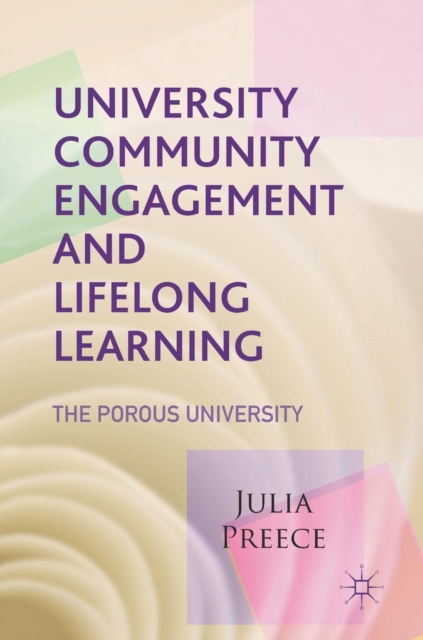 University Community Engagement and Lifelong Learning : The Porous University, Hardback Book