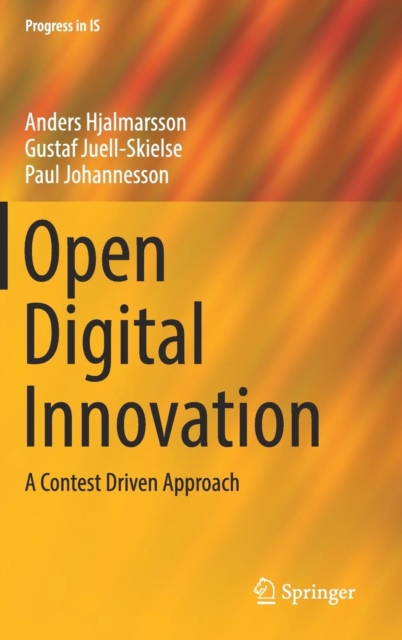 Open Digital Innovation : A Contest Driven Approach, Hardback Book