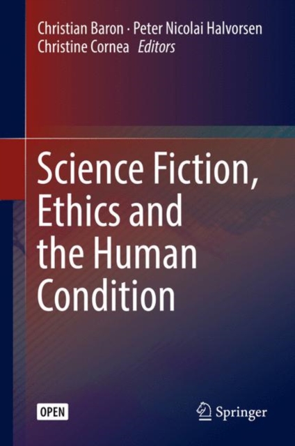 Science Fiction, Ethics and the Human Condition, Hardback Book