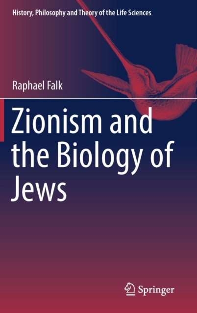 Zionism and the Biology of Jews, Hardback Book