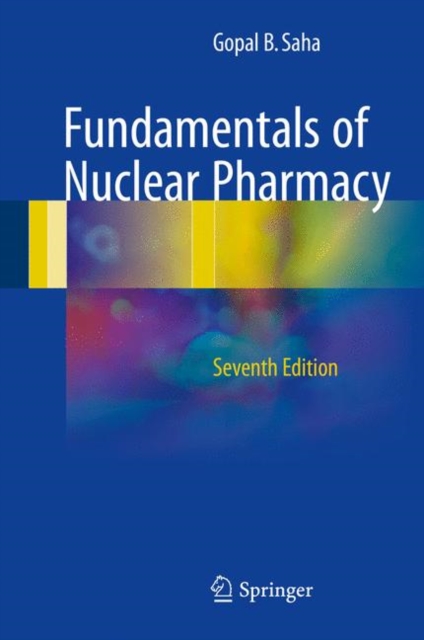 Fundamentals of Nuclear Pharmacy, Hardback Book