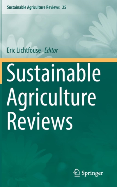 Sustainable Agriculture Reviews, Hardback Book