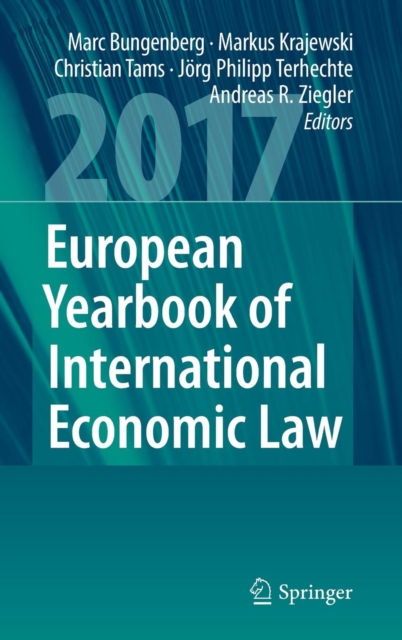 European Yearbook of International Economic Law 2017, Hardback Book