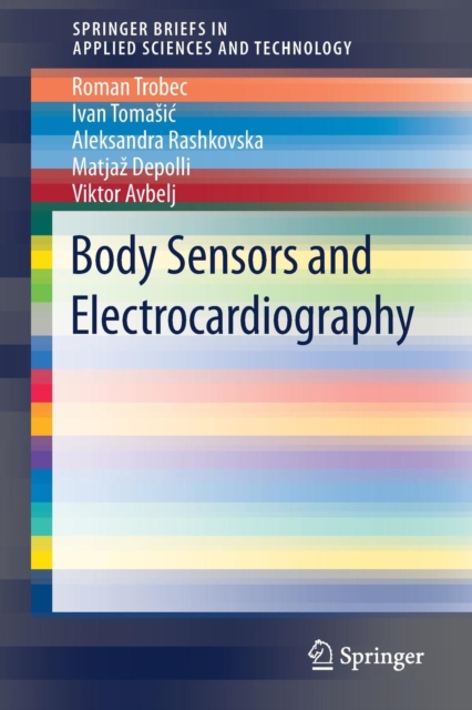 Body Sensors and Electrocardiography, Paperback / softback Book