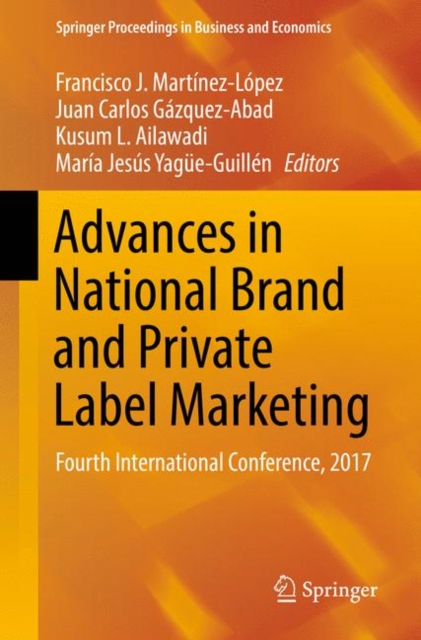 Advances in National Brand and Private Label Marketing : Fourth International Conference, 2017, Paperback / softback Book