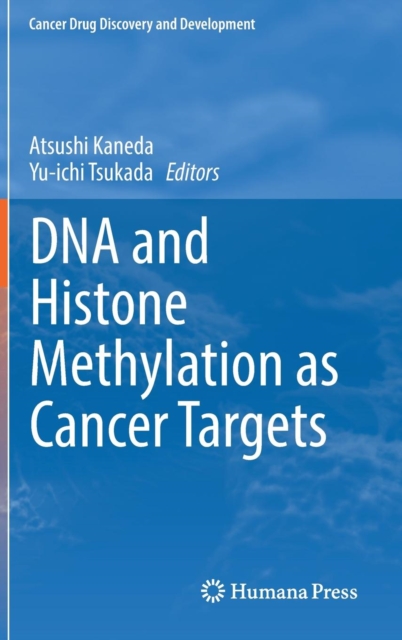 DNA and Histone Methylation as Cancer Targets, Hardback Book