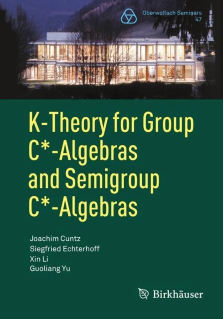 K-Theory for Group C*-Algebras and Semigroup C*-Algebras, PDF eBook
