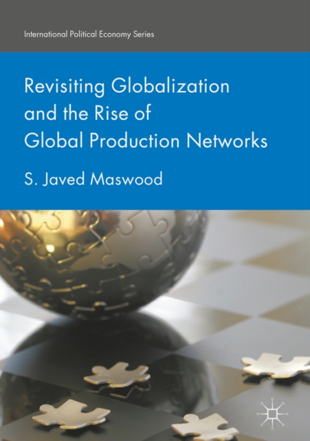 Revisiting Globalization and the Rise of Global Production Networks, PDF eBook