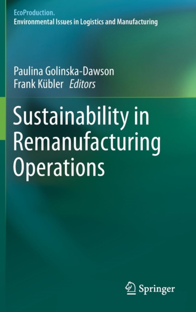 Sustainability in Remanufacturing Operations, Hardback Book