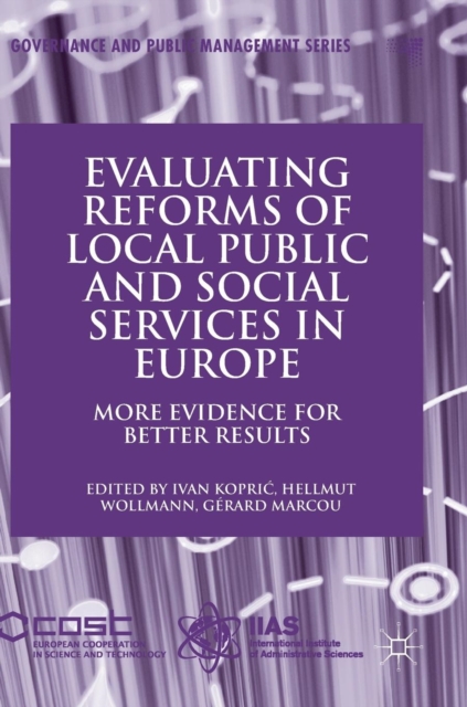 Evaluating Reforms of Local Public and Social Services in Europe : More Evidence for Better Results, Hardback Book