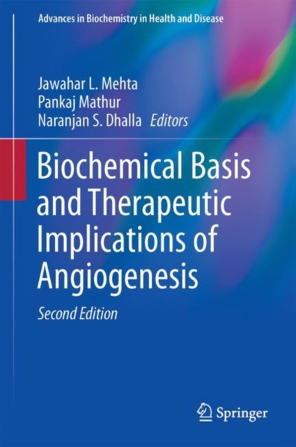 Biochemical Basis and Therapeutic Implications of Angiogenesis, Hardback Book