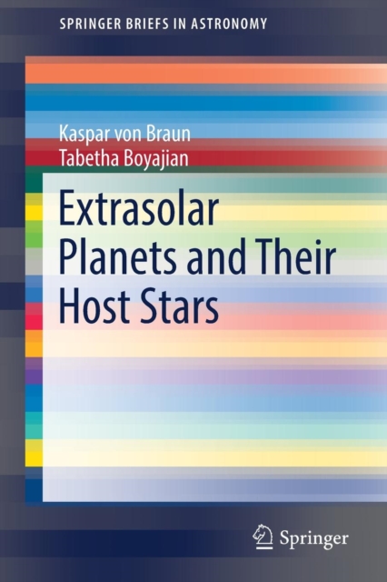 Extrasolar Planets and Their Host Stars, Paperback / softback Book