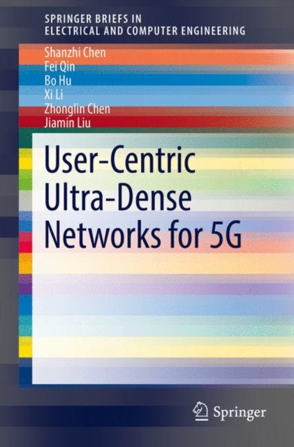 User-Centric Ultra-Dense Networks for 5G, Paperback / softback Book