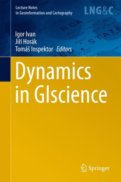 Dynamics in GIscience, Hardback Book