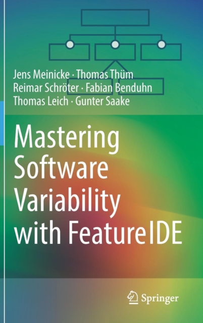 Mastering Software Variability with FeatureIDE, Hardback Book