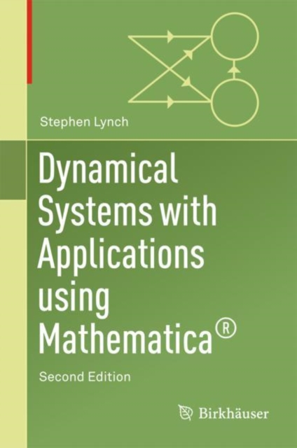 Dynamical Systems with Applications Using Mathematica (R), Hardback Book
