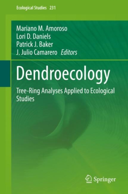 Dendroecology : Tree-Ring Analyses Applied to Ecological Studies, Hardback Book