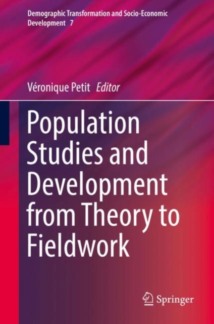 Population Studies and Development from Theory to Fieldwork, Hardback Book