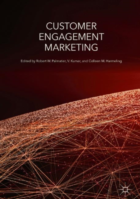 Customer Engagement Marketing, Hardback Book