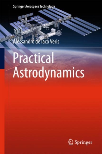 Practical Astrodynamics, Hardback Book